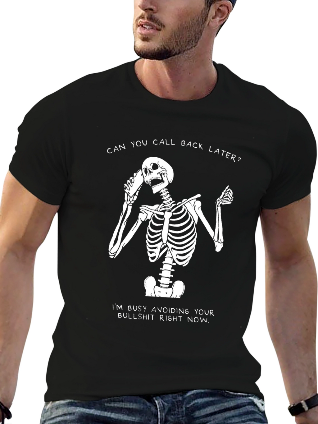 Sarcastic Skeleton T-Shirt - Call Back Later Tee