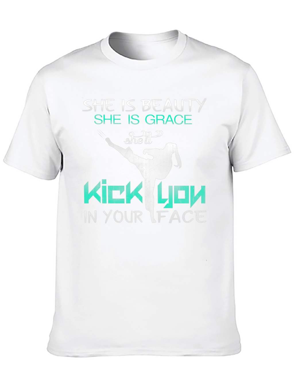 Beauty and Grace Kick Face T-Shirt
