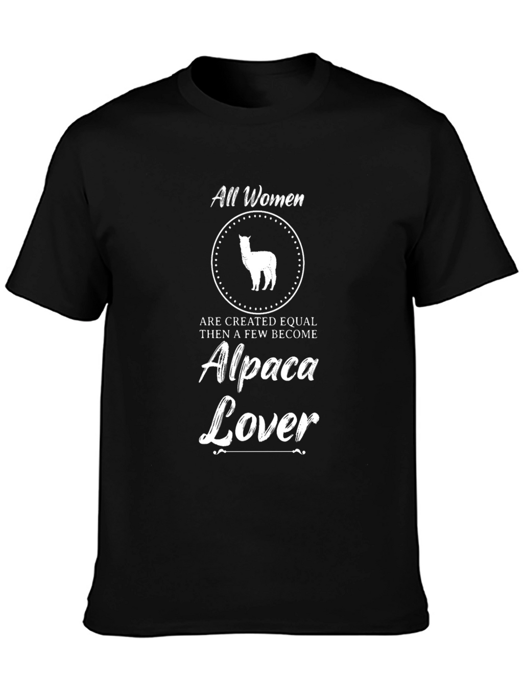 All Women Alpaca Lover Graphic Tee - Unisex