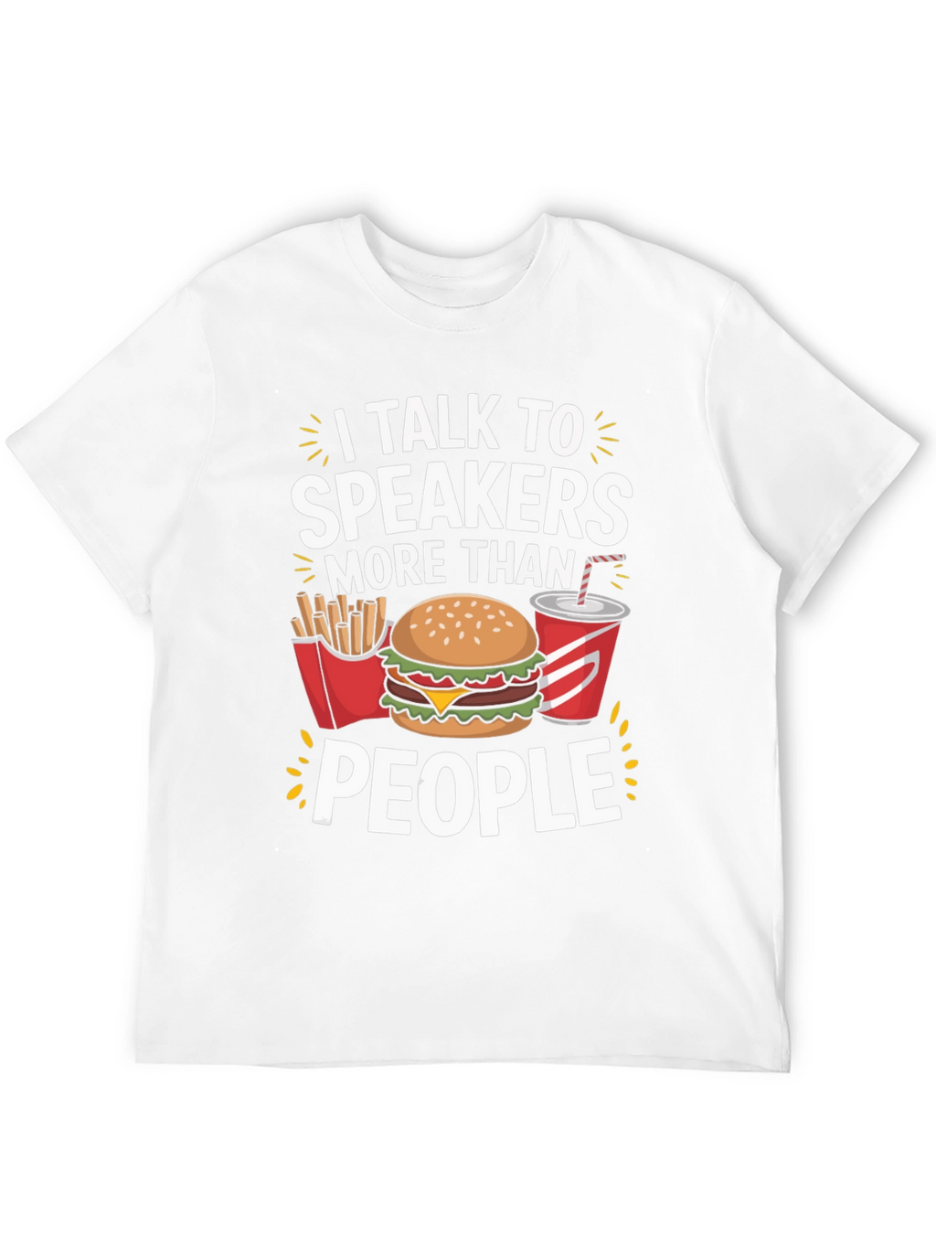 I Talk to Speakers T-Shirt