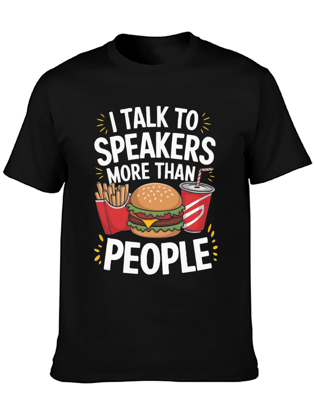 I Talk to Speakers T-Shirt