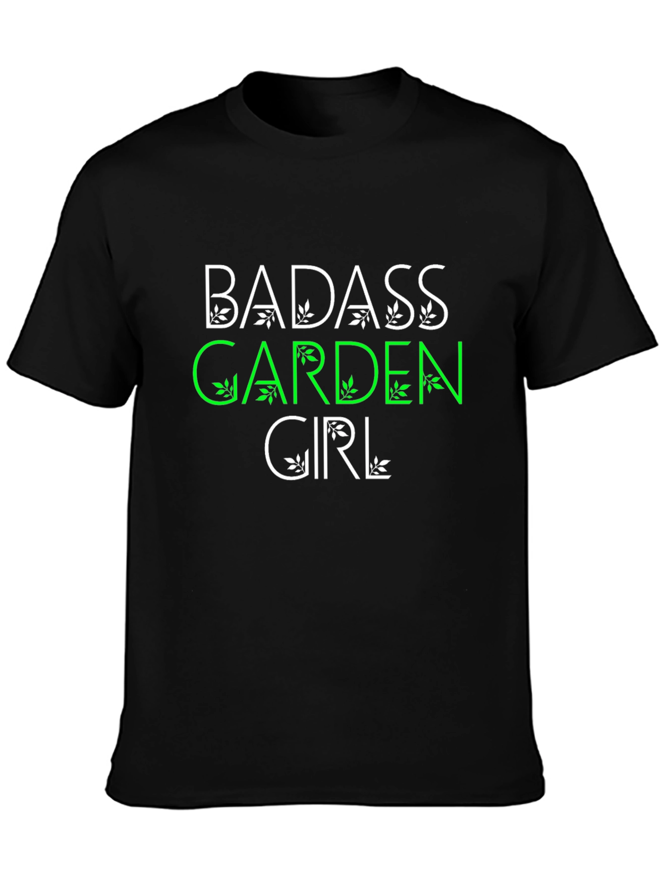 Badass Garden Girl T-Shirt - Gardener Gift