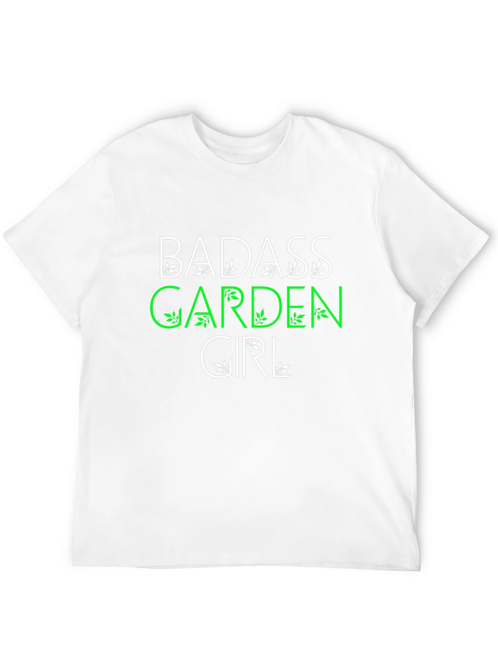 Badass Garden Girl T-Shirt - Gardener Gift