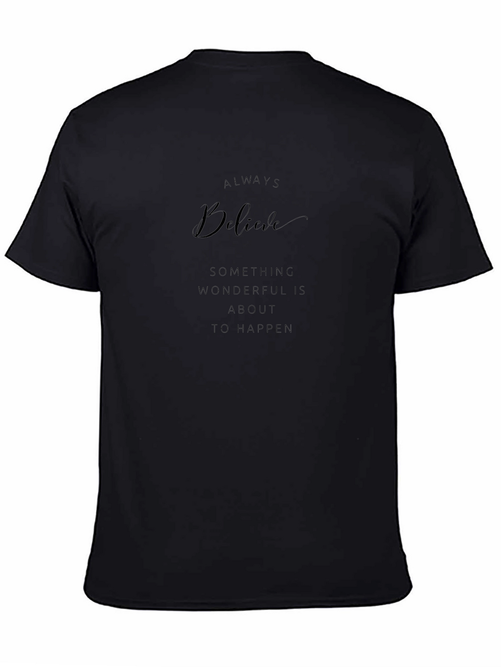 Believe Graphic Tee - Inspiring Black T-Shirt
