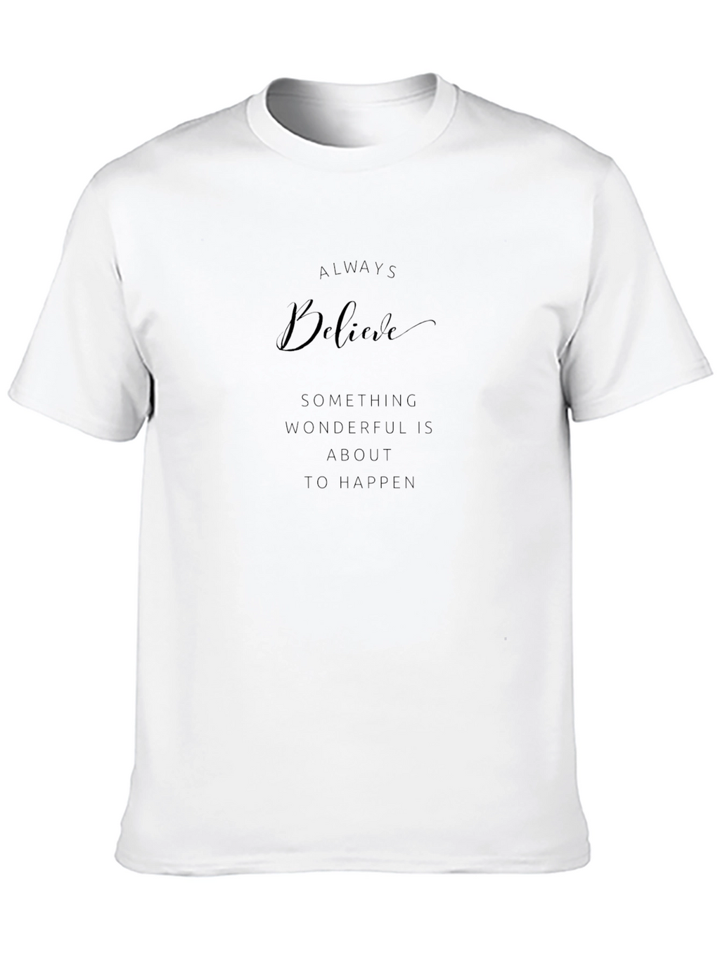 Believe Graphic Tee - Inspiring Black T-Shirt