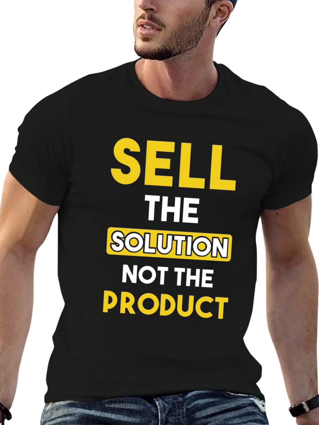 Sell The Solution T-Shirt - Motivational Tee