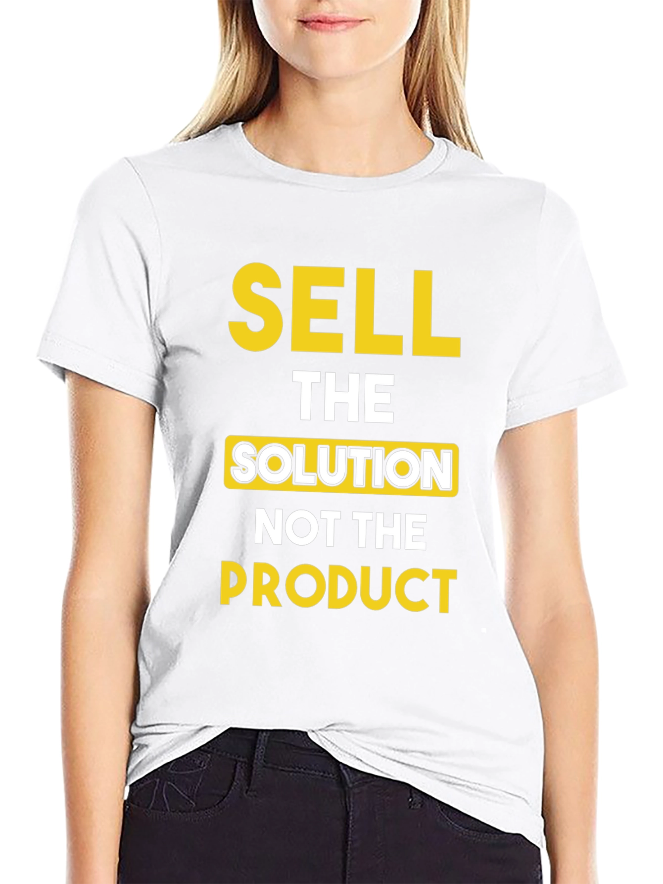 Sell The Solution T-Shirt - Motivational Tee