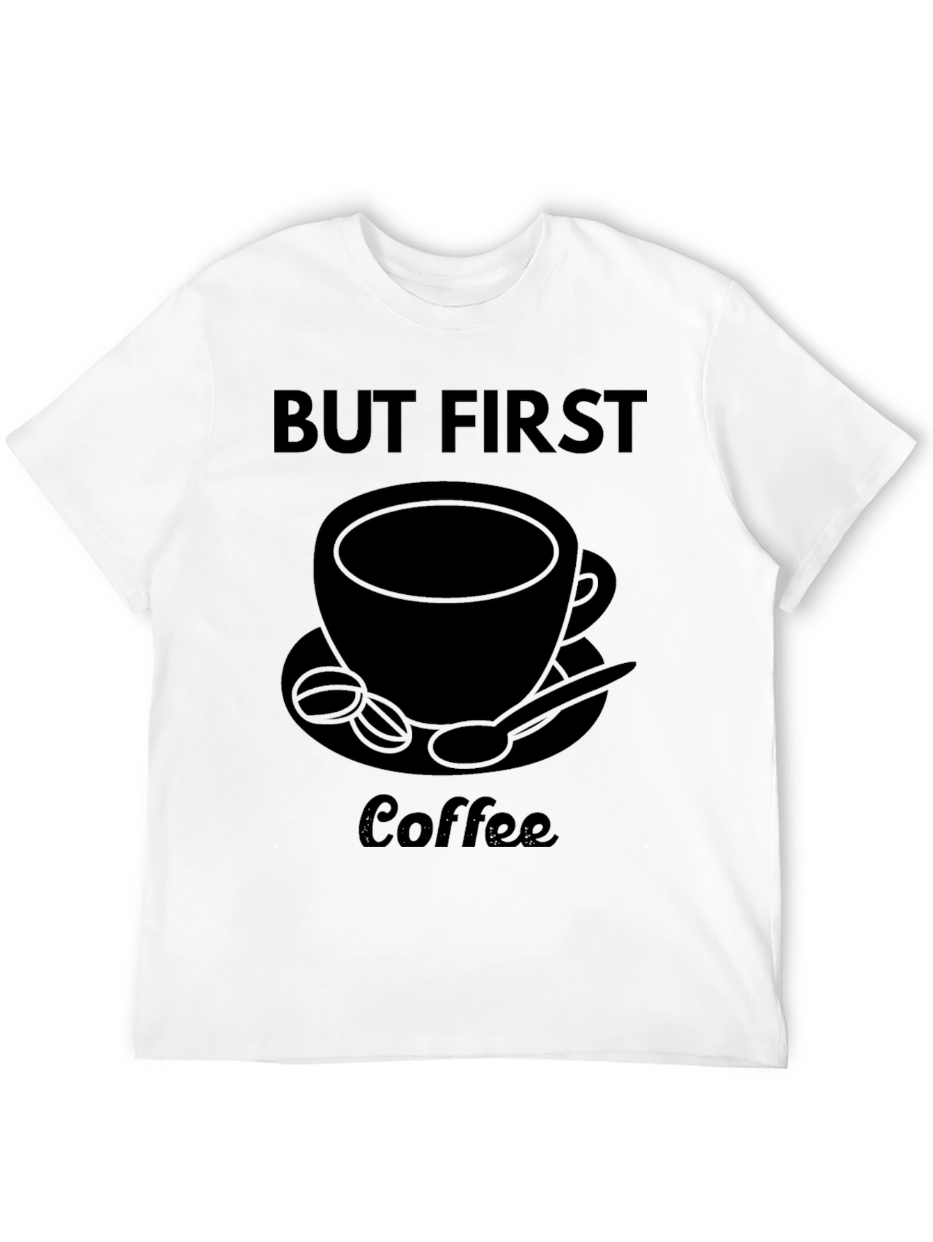 But First Coffee Graphic Tee - Unisex Black T-Shirt