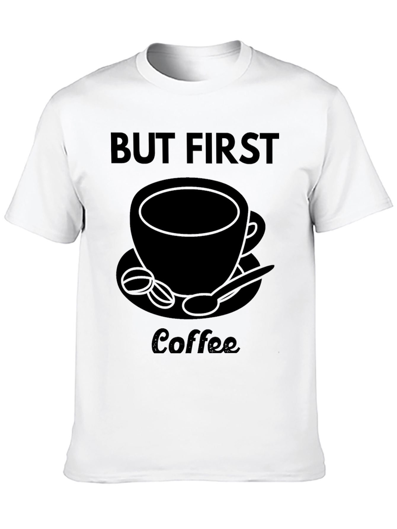 But First Coffee Graphic Tee - Unisex Black T-Shirt