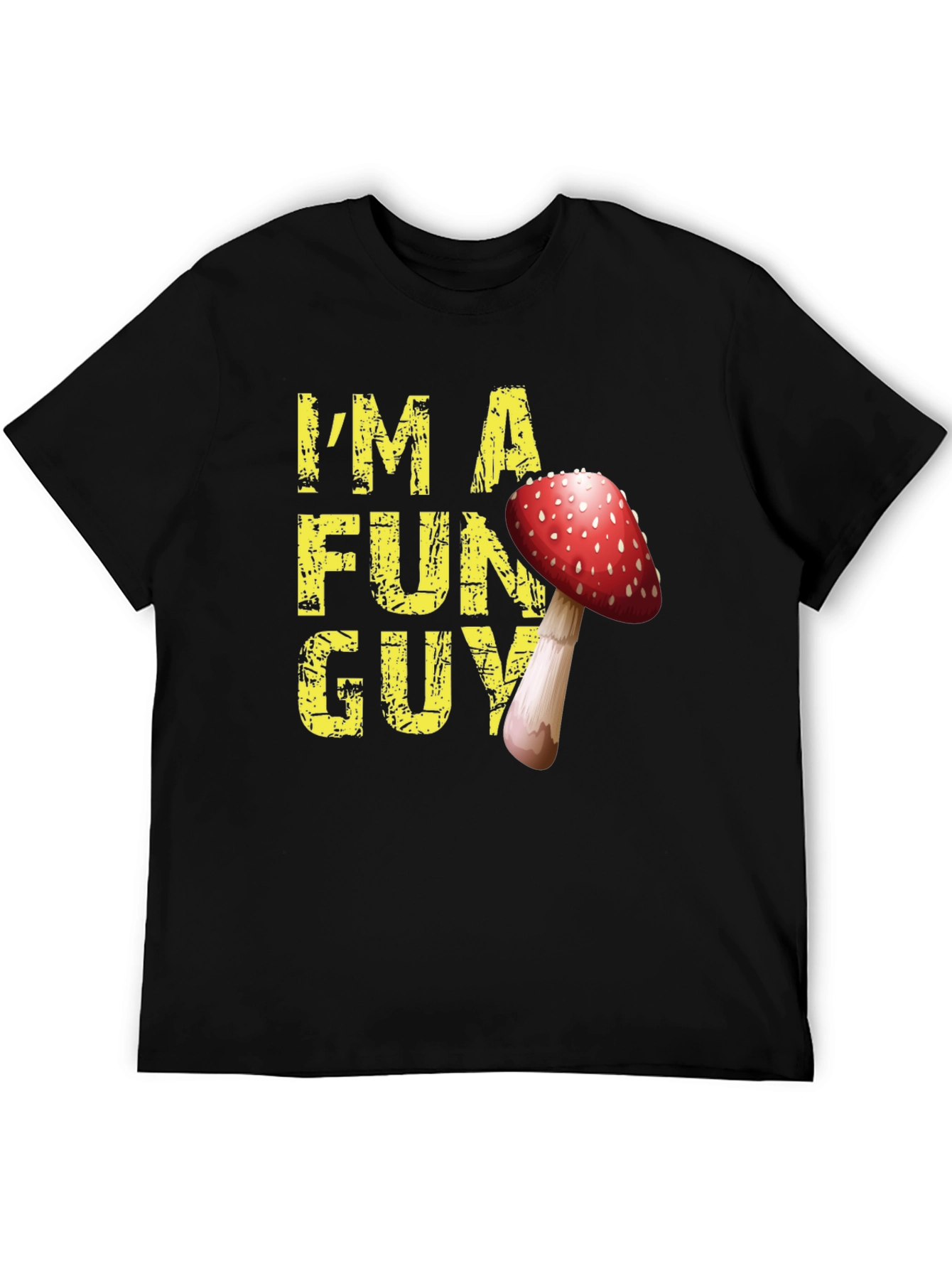 Im a Fun Guy Mushroom Graphic T-Shirt