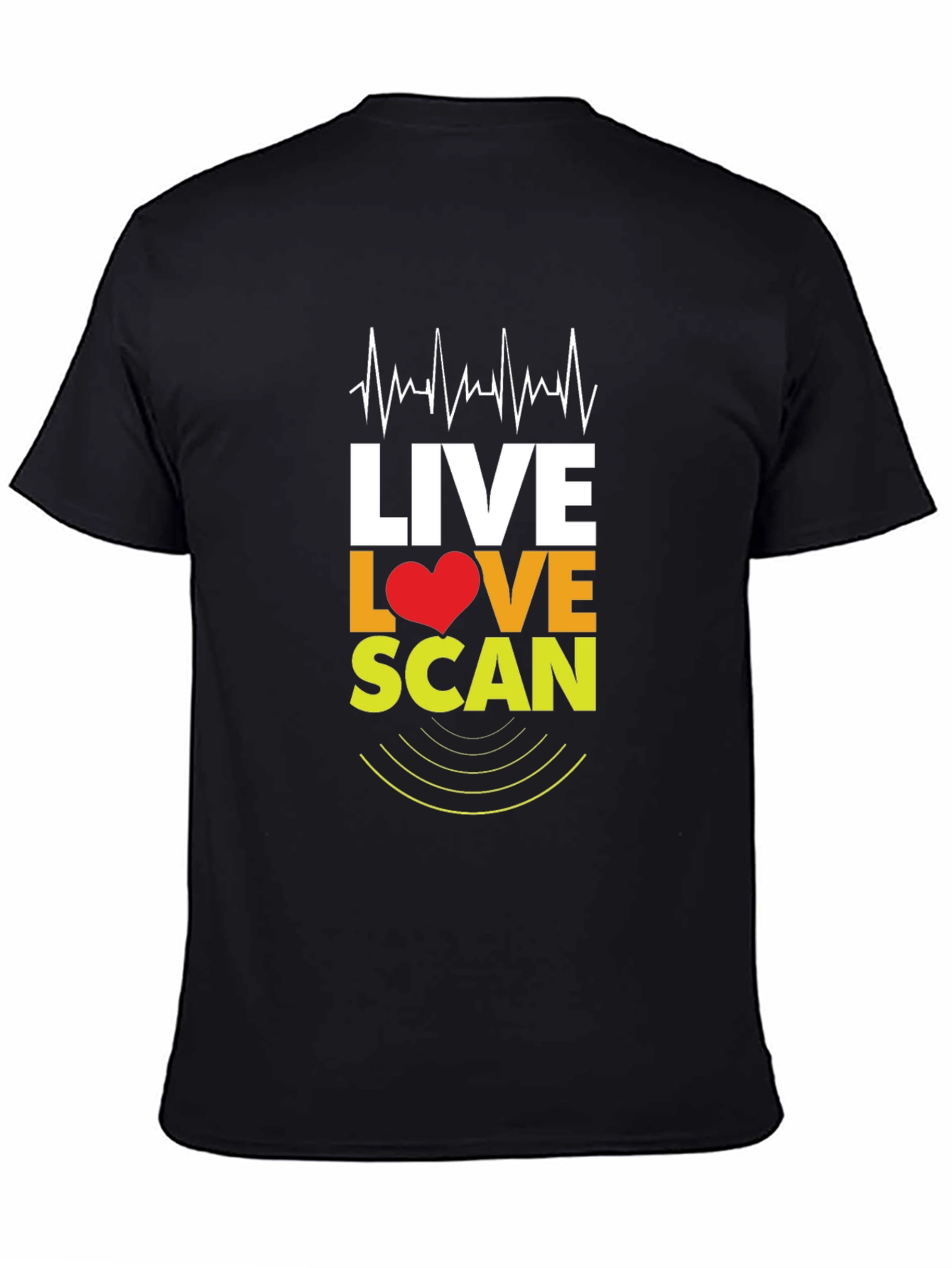 Live Love Scan T-Shirt - Medical Profession Apparel