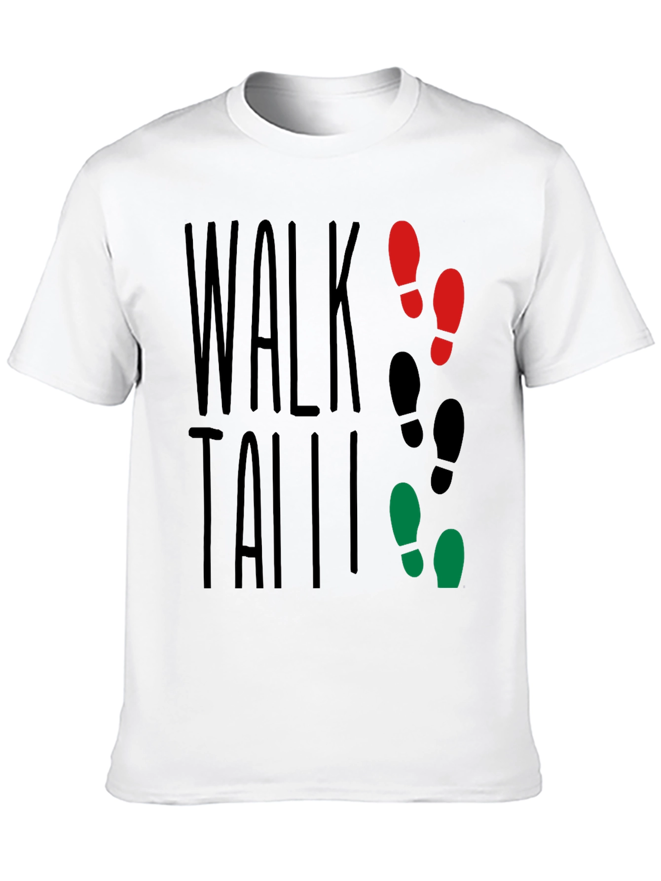 Walk Tall T-Shirt: Stylish Graphic Tee for Confidence