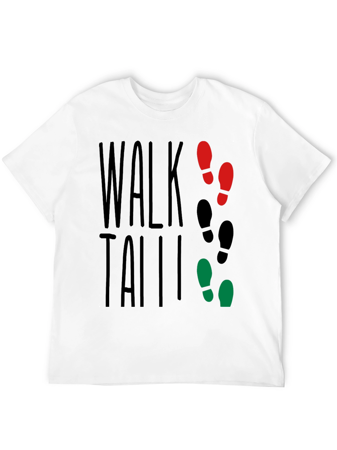 Walk Tall T-Shirt: Stylish Graphic Tee for Confidence