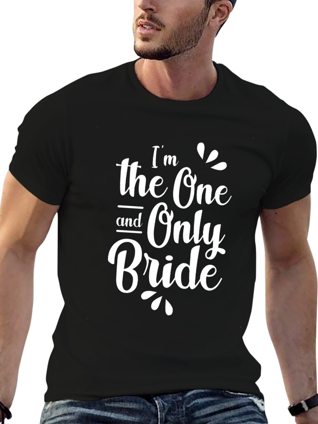 Im the One and Only Bride Black T-Shirt
