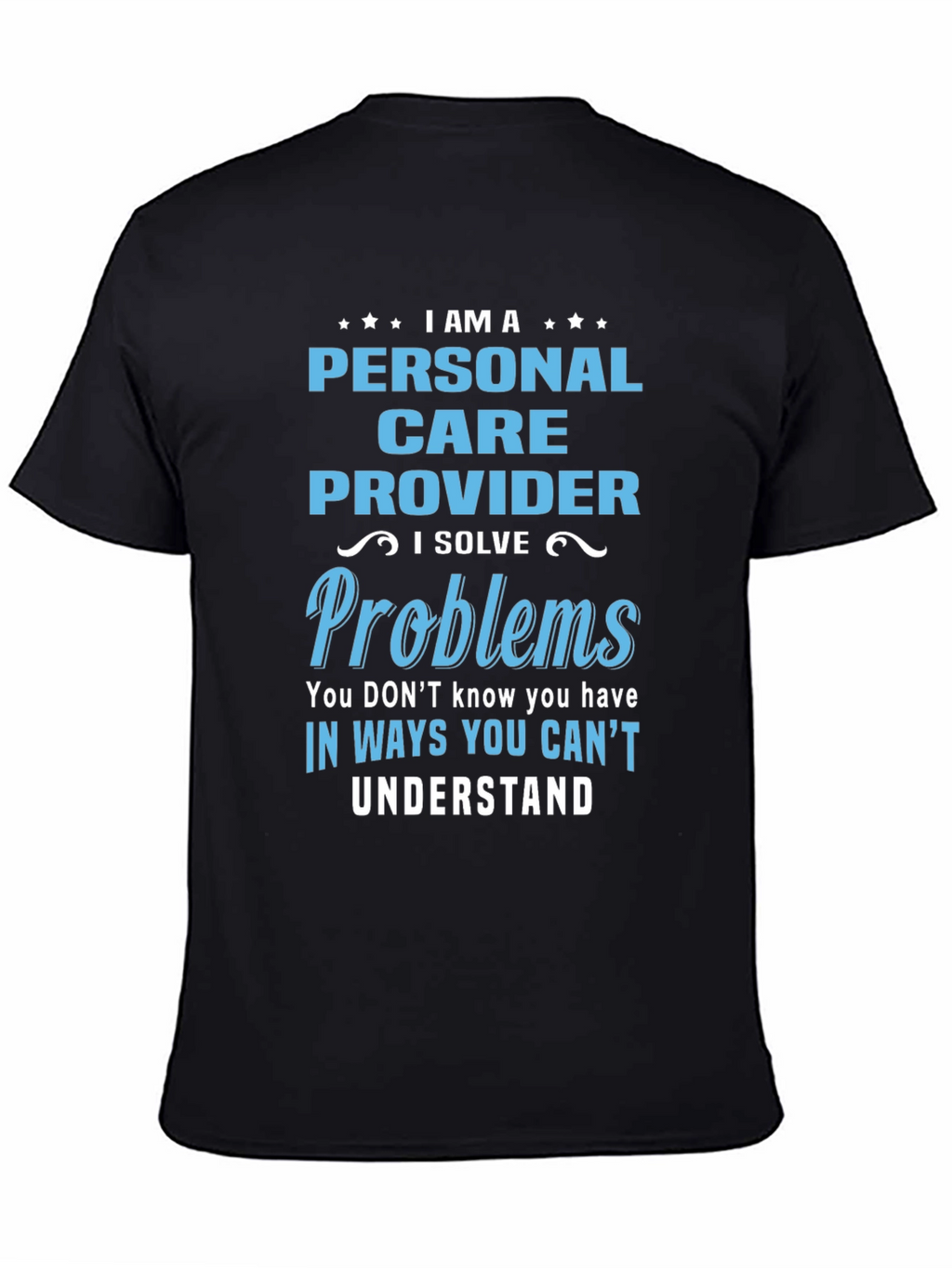 Personal Care Provider T-Shirt