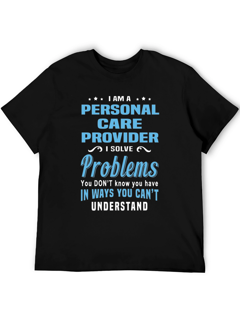 Personal Care Provider T-Shirt