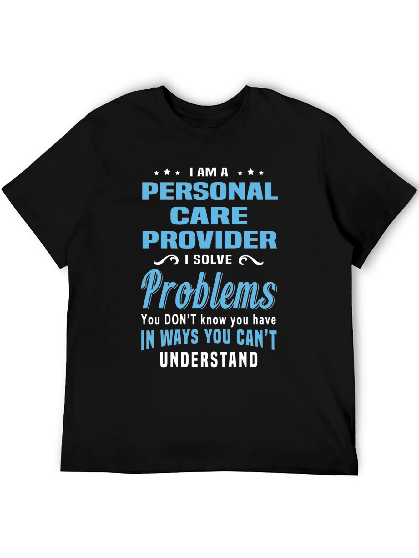 Personal Care Provider T-Shirt