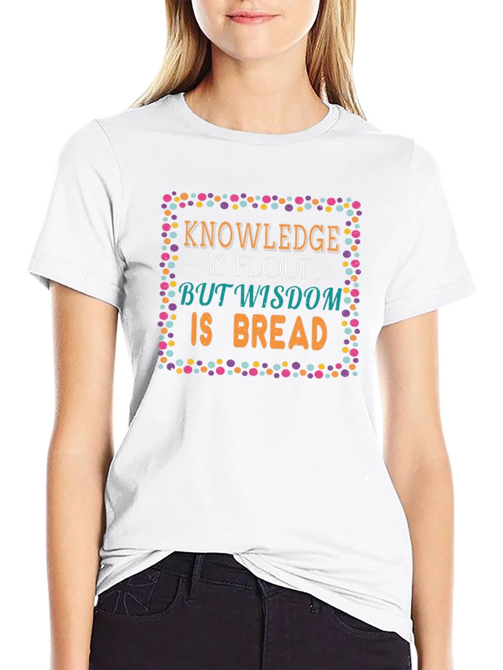 Knowledge Wisdom Bread T-Shirt
