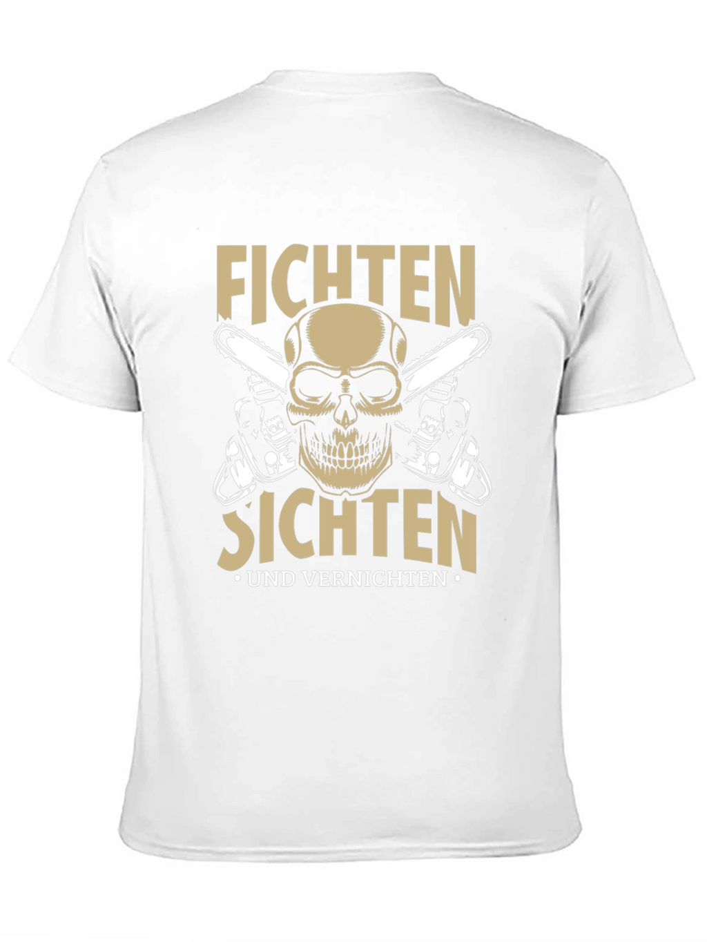 Fichten Sichten T-Shirt with Skull & Chainsaws
