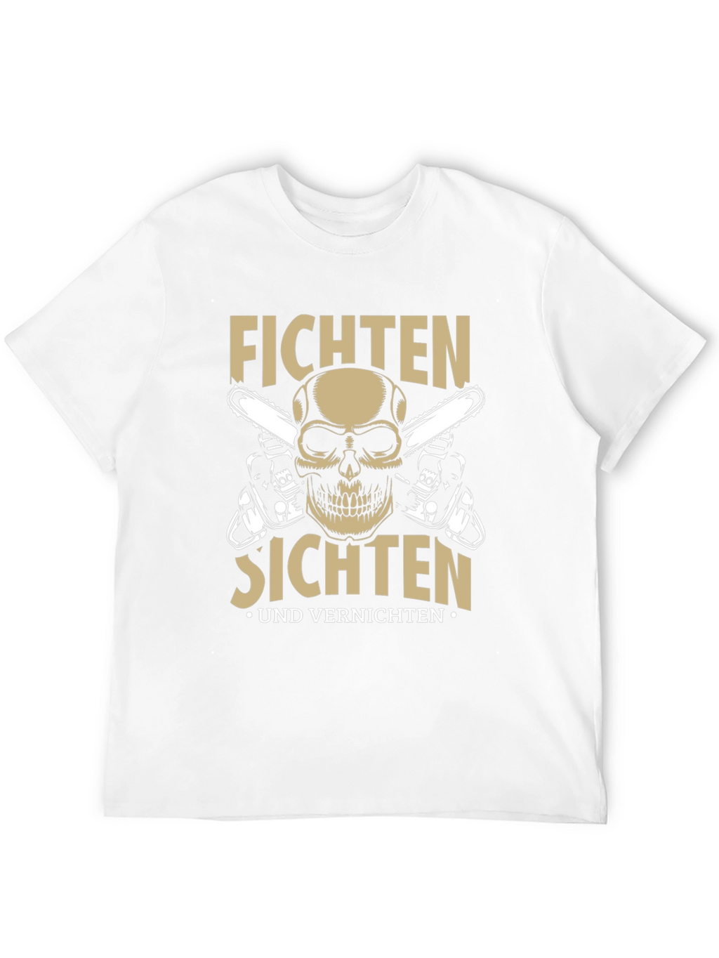 Fichten Sichten T-Shirt with Skull & Chainsaws