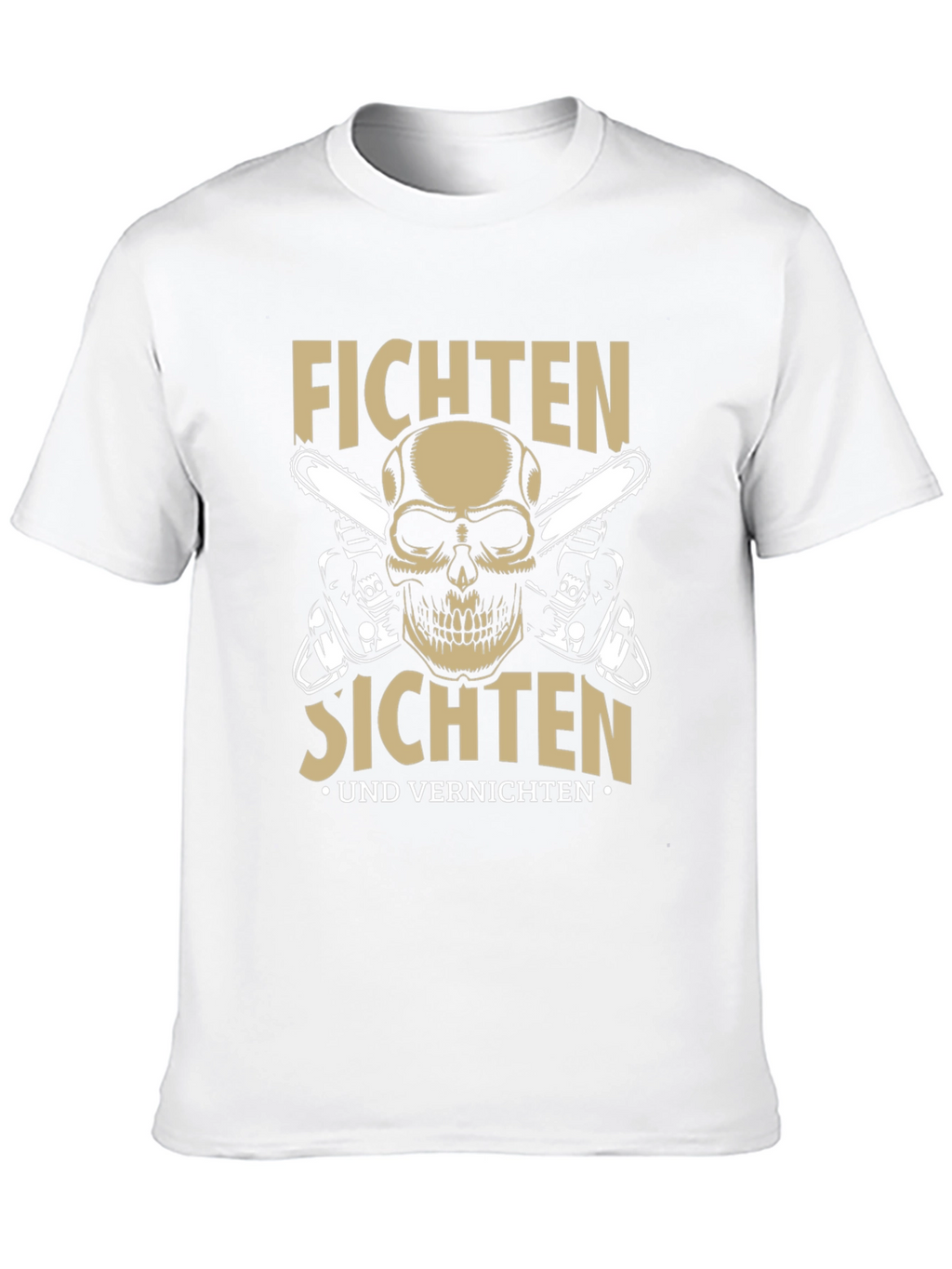 Fichten Sichten T-Shirt with Skull & Chainsaws