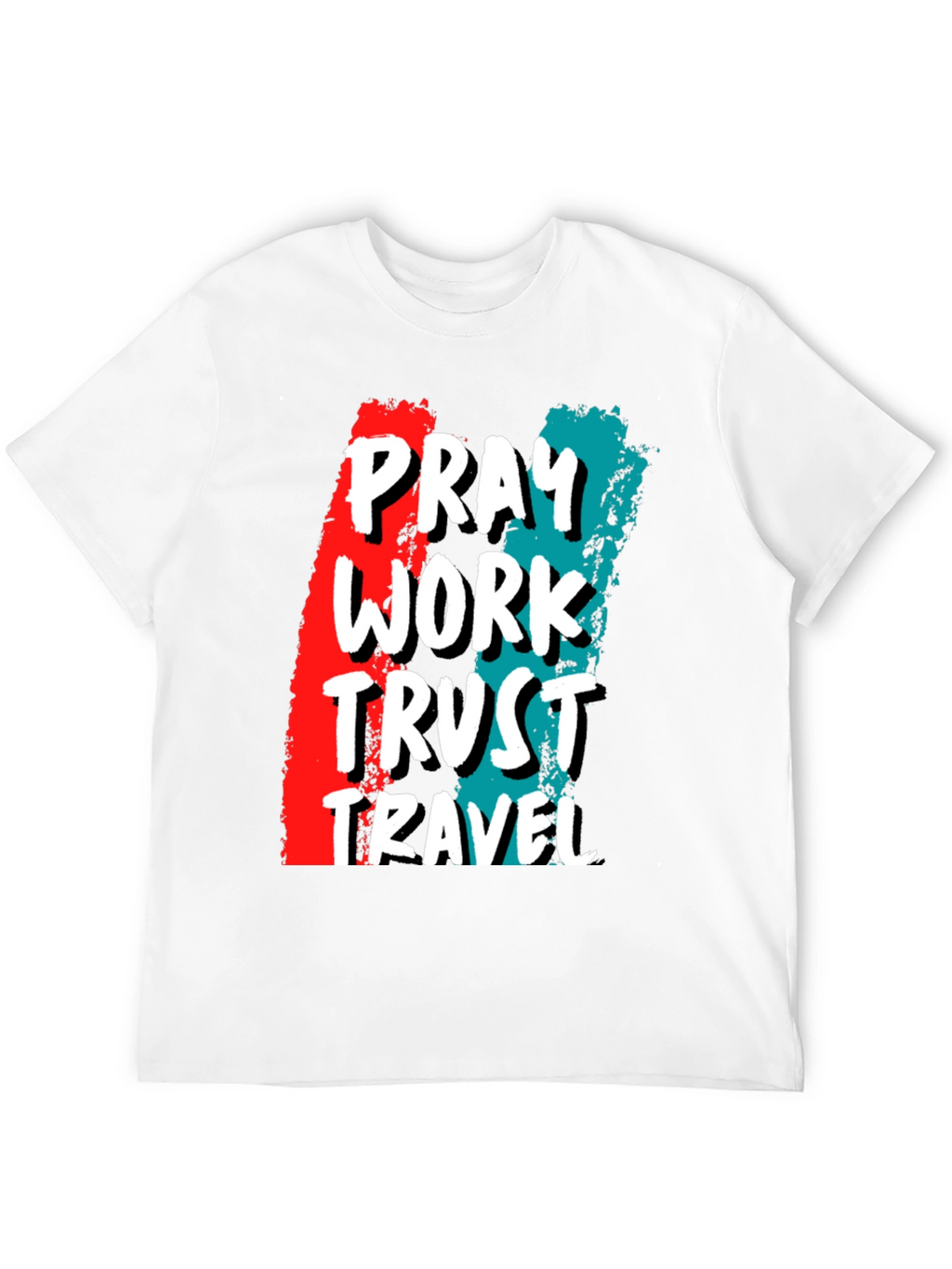 Pray Work Trust Travel Graphic Tee