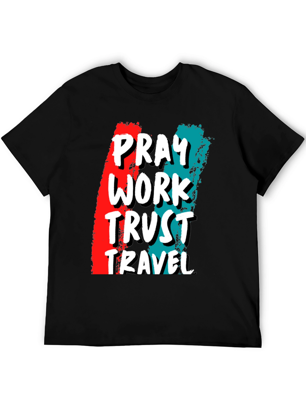 Pray Work Trust Travel Graphic Tee