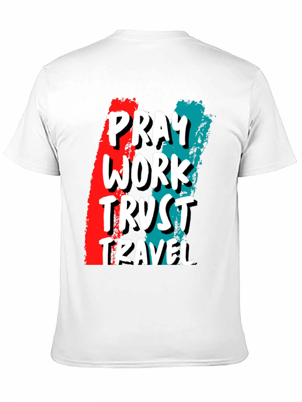 Pray Work Trust Travel Graphic Tee
