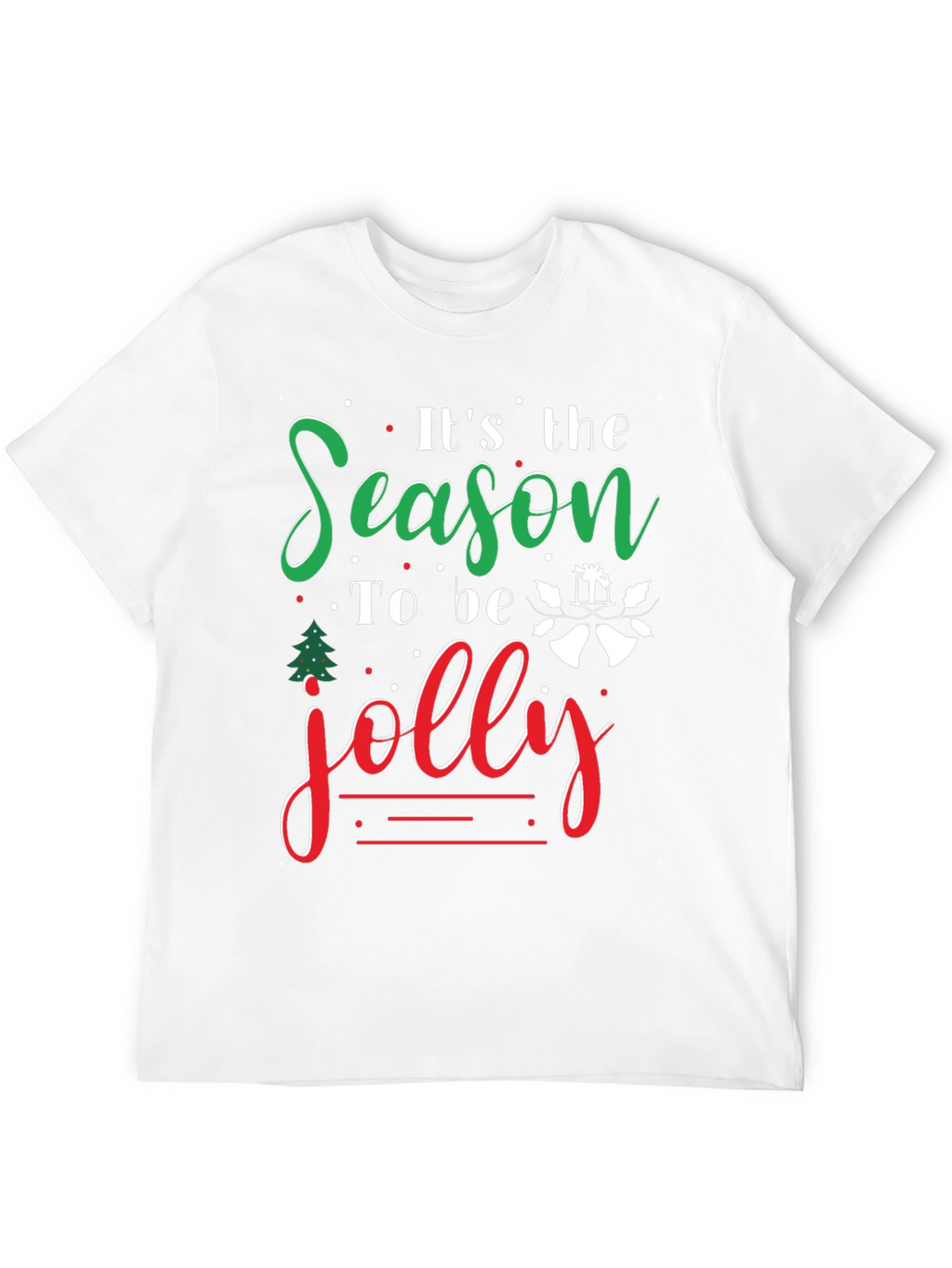 Festive Tis the Season to be Jolly T-Shirt