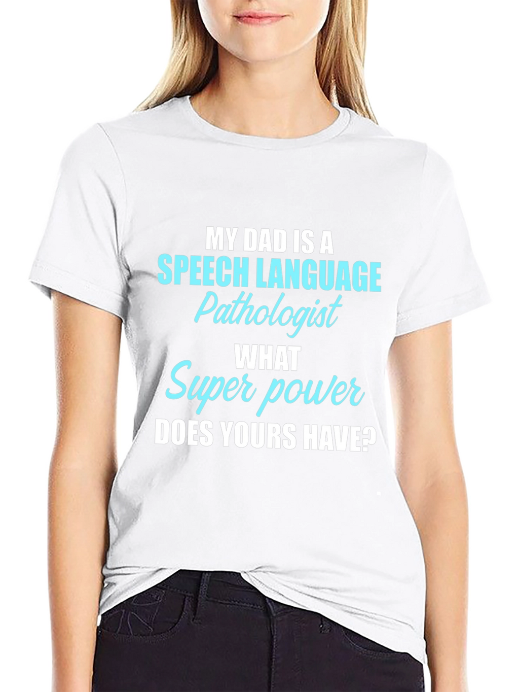 Speech Pathologist Dad Superpower T-Shirt
