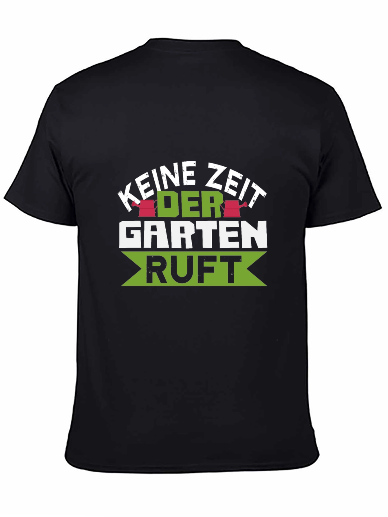 Keine Zeit Der Garten Ruft T-Shirt