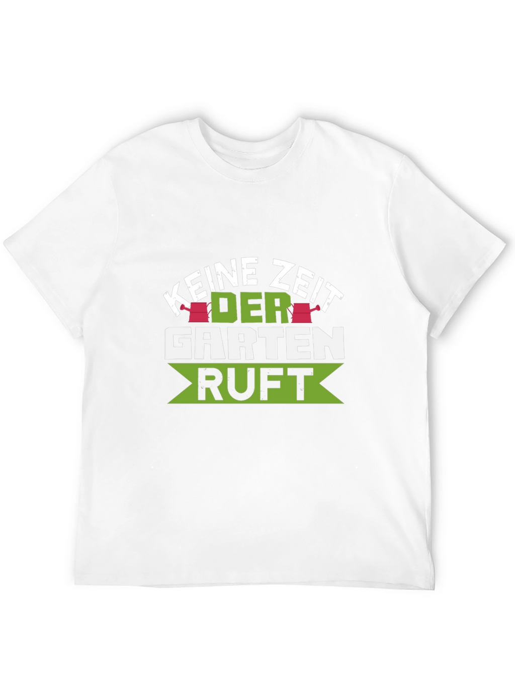 Keine Zeit Der Garten Ruft T-Shirt