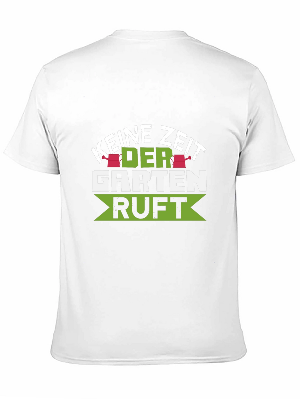Keine Zeit Der Garten Ruft T-Shirt