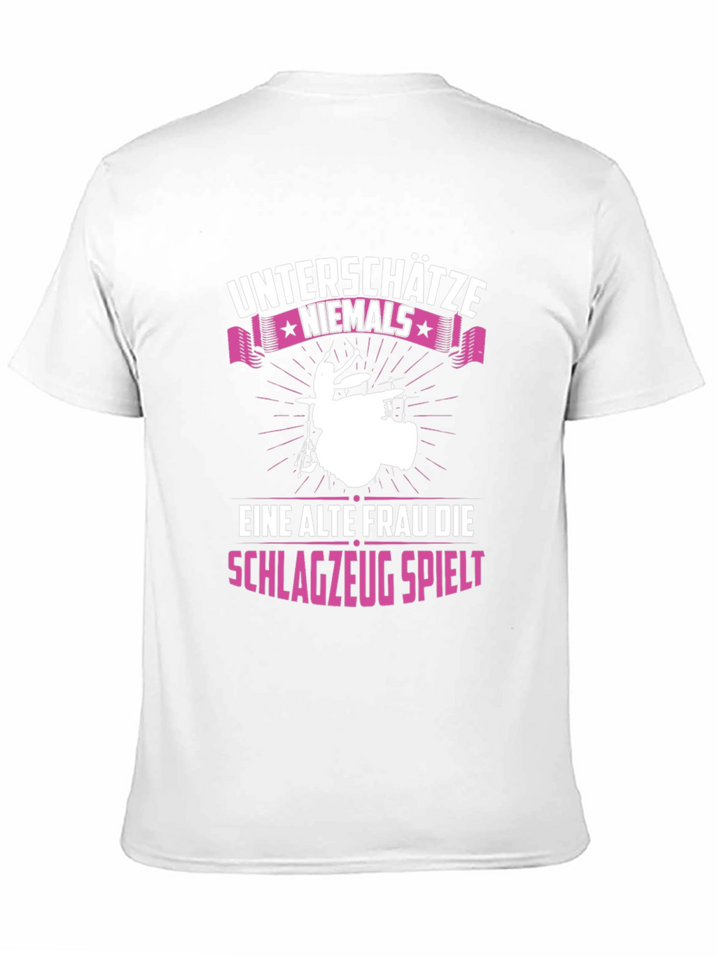 Unterschatze Niemals Drummer Graphic Tee