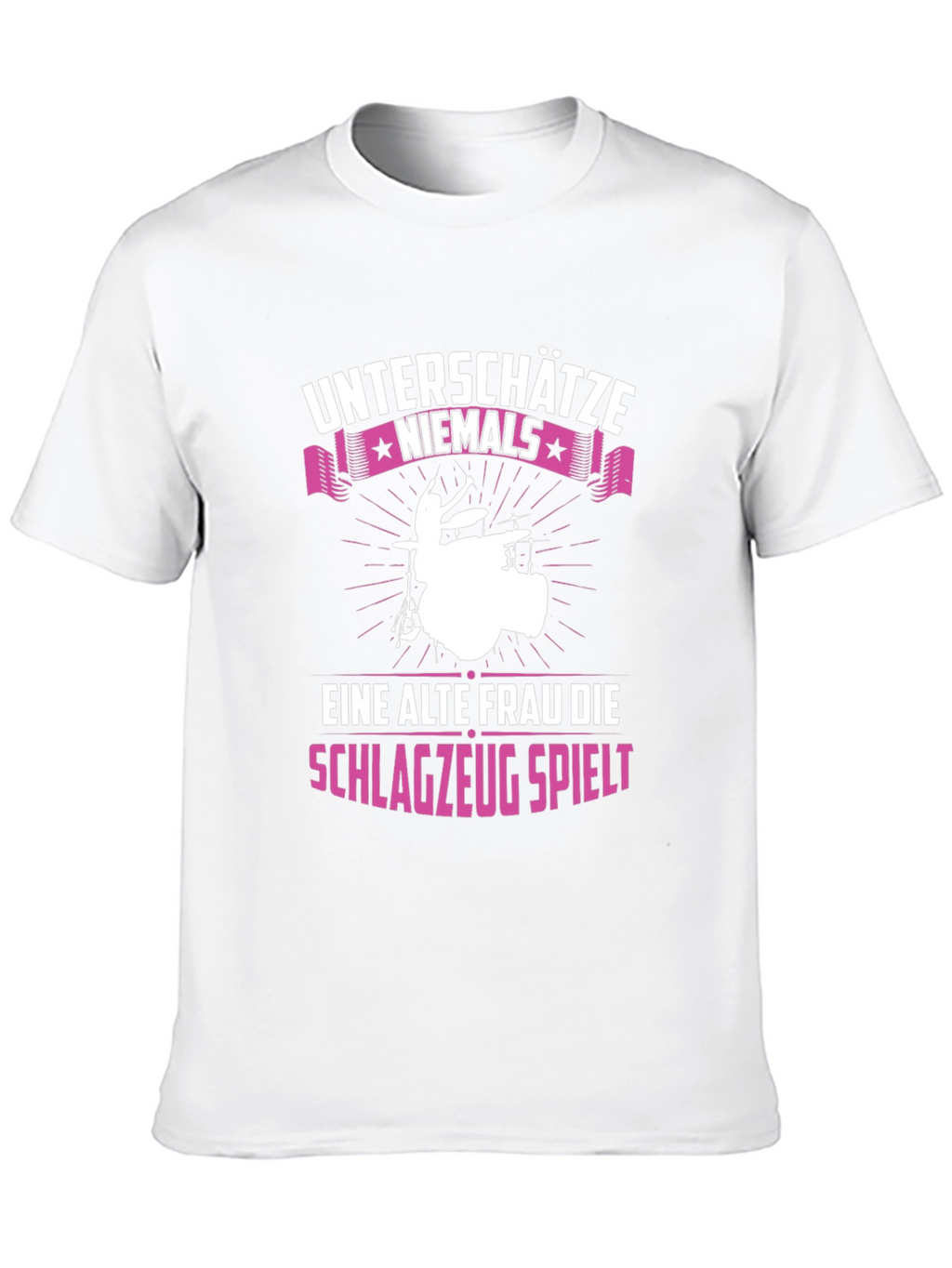Unterschatze Niemals Drummer Graphic Tee