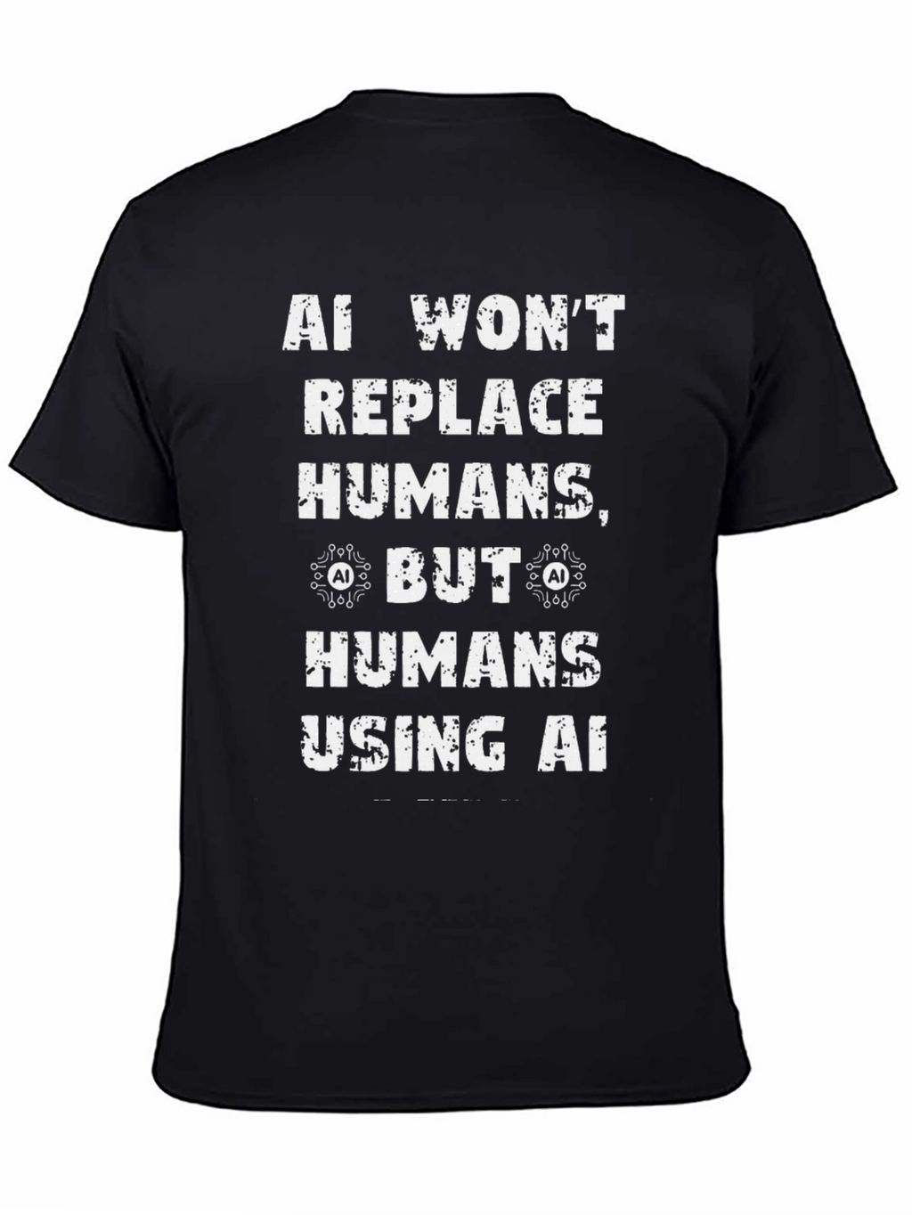 AI Humor Graphic Tee - Humans Using AI