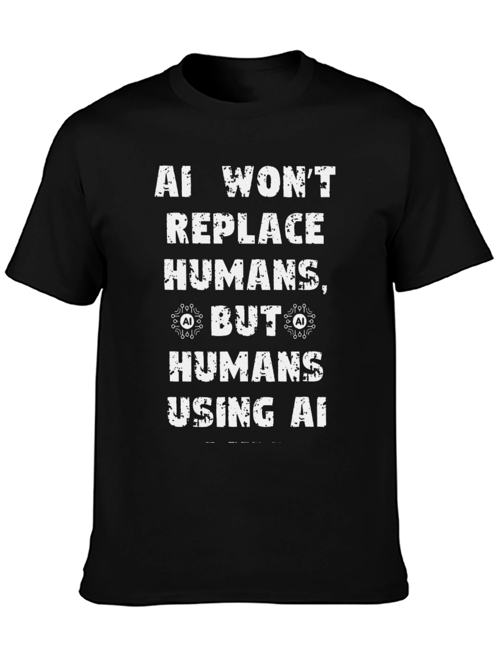 AI Humor Graphic Tee - Humans Using AI