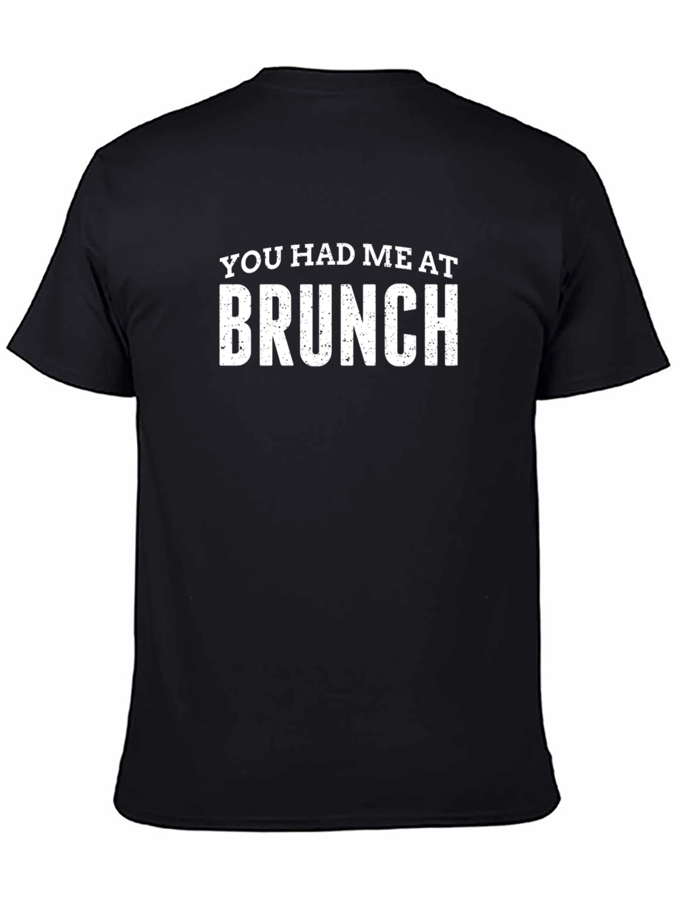 You Had Me at Brunch T-Shirt - Trendy Graphic Tee