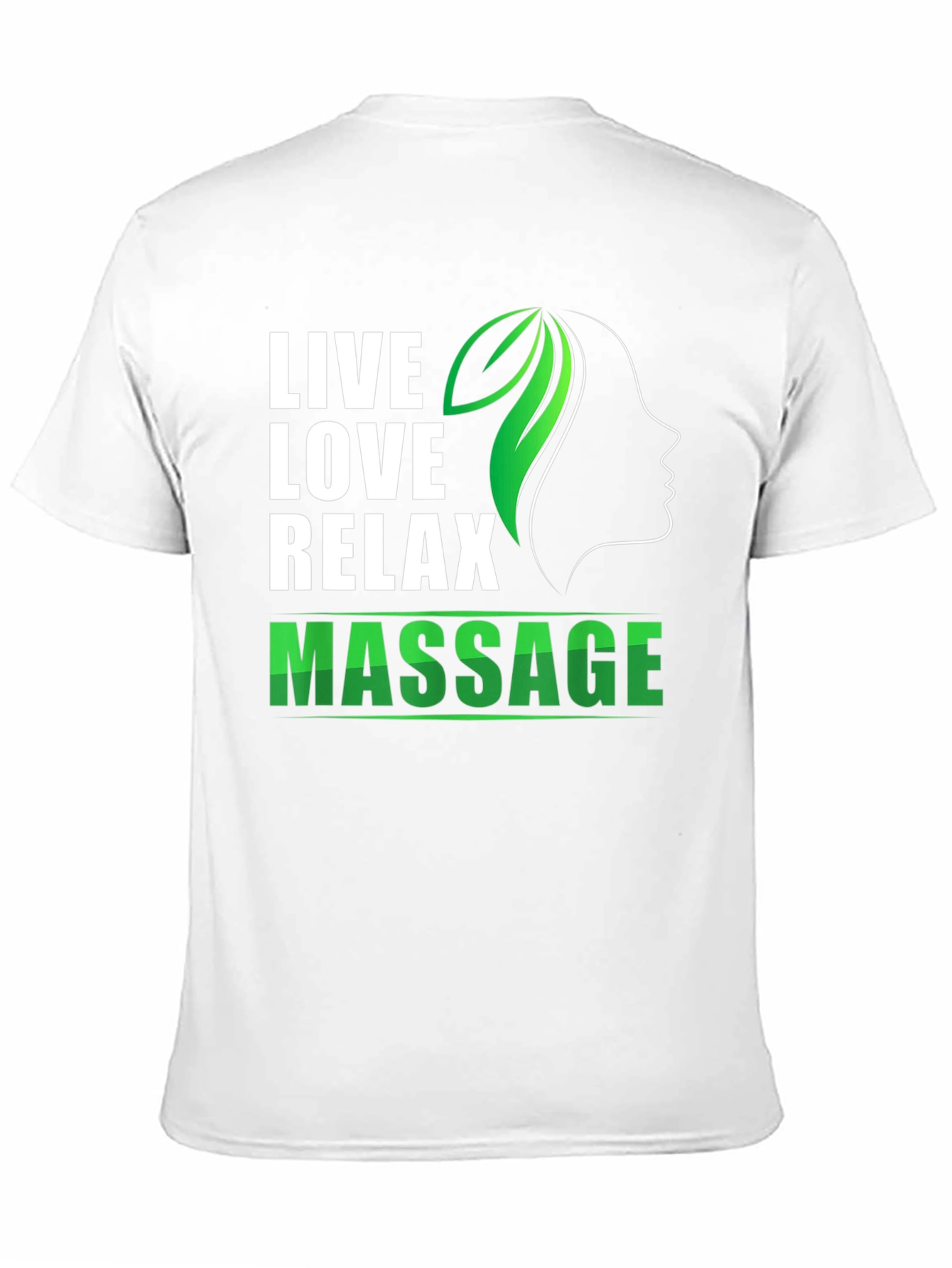Live Love Relax Massage T-Shirt
