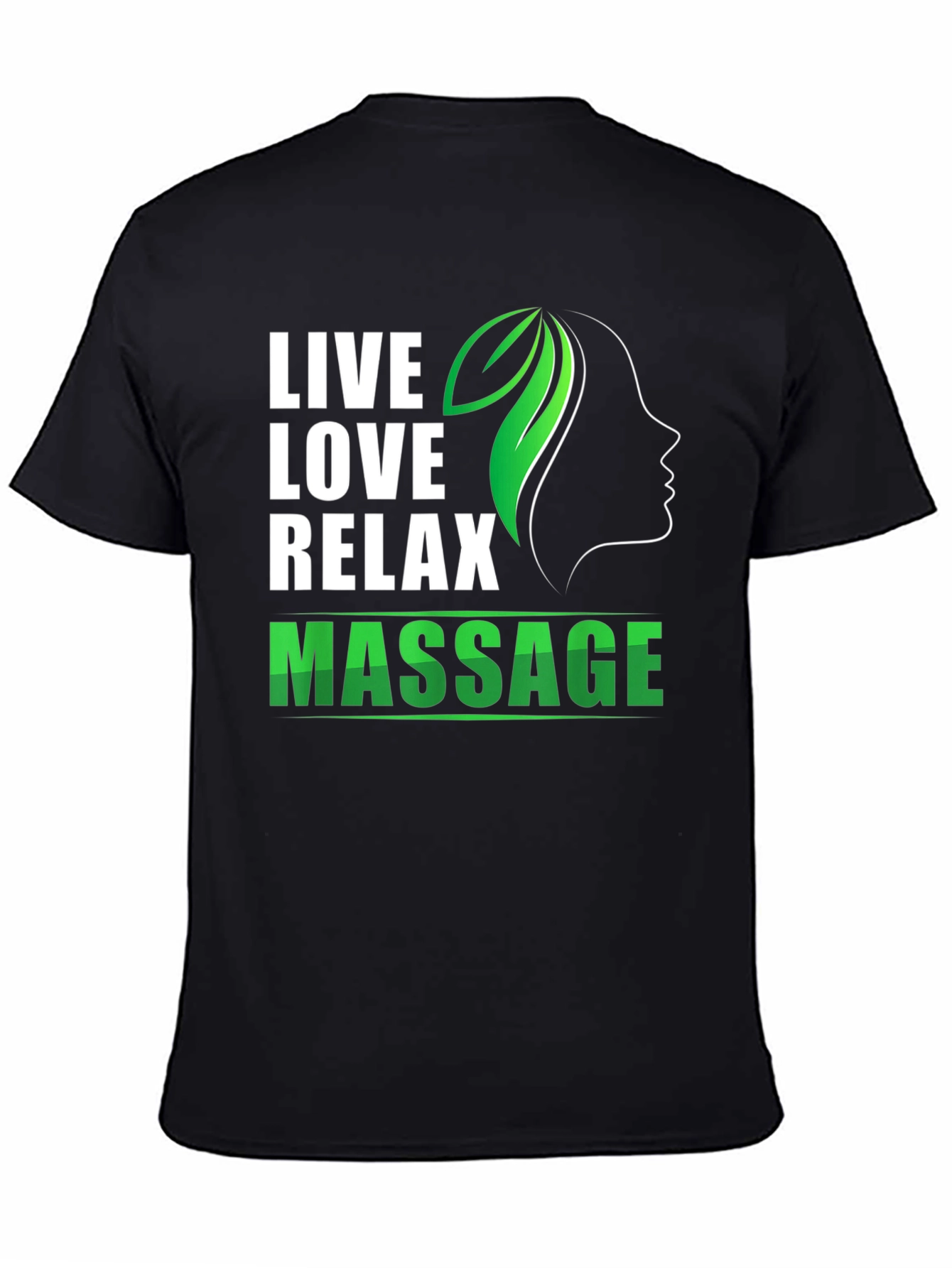 Live Love Relax Massage T-Shirt