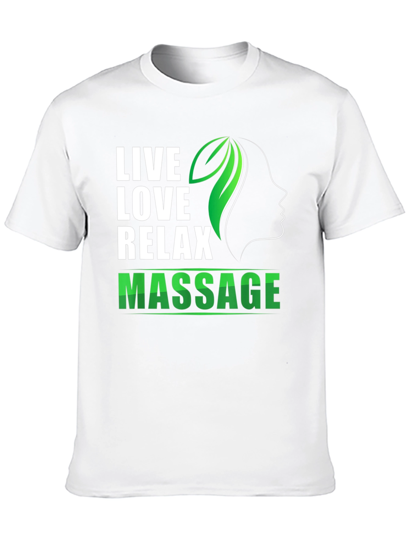 Live Love Relax Massage T-Shirt