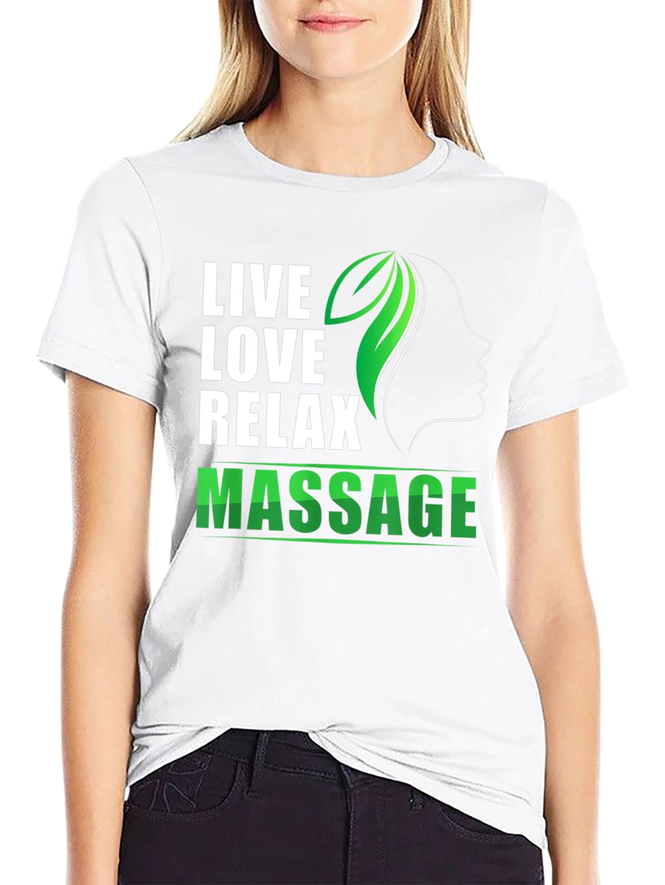 Live Love Relax Massage T-Shirt