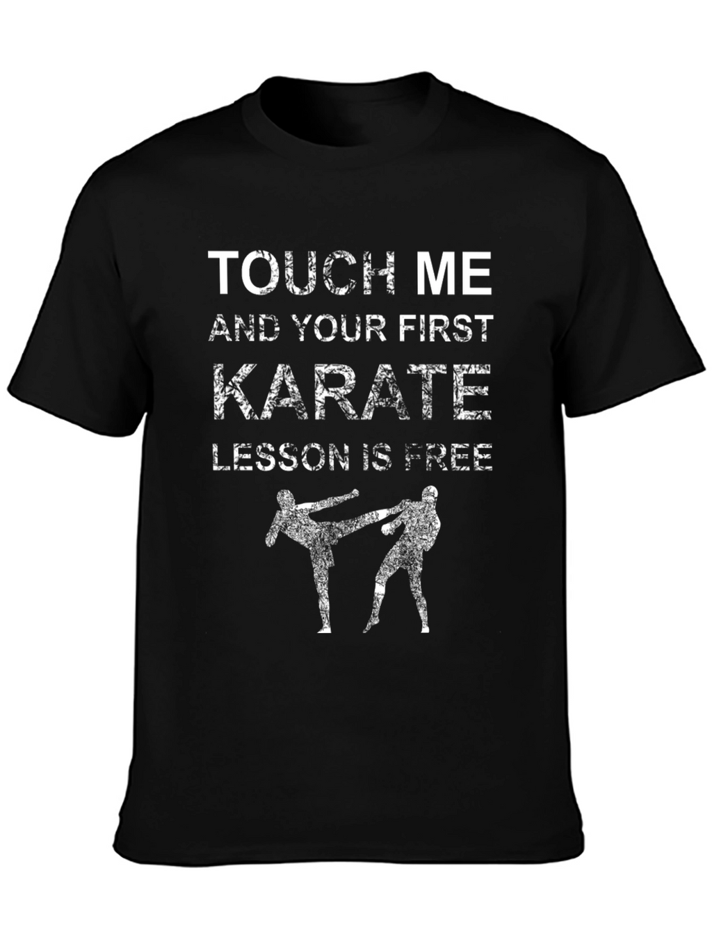 Karate Lesson T-Shirt: Touch Me & Get Free Training!