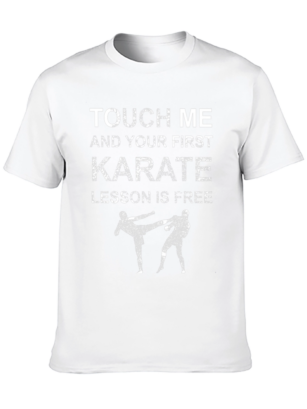 Karate Lesson T-Shirt: Touch Me & Get Free Training!