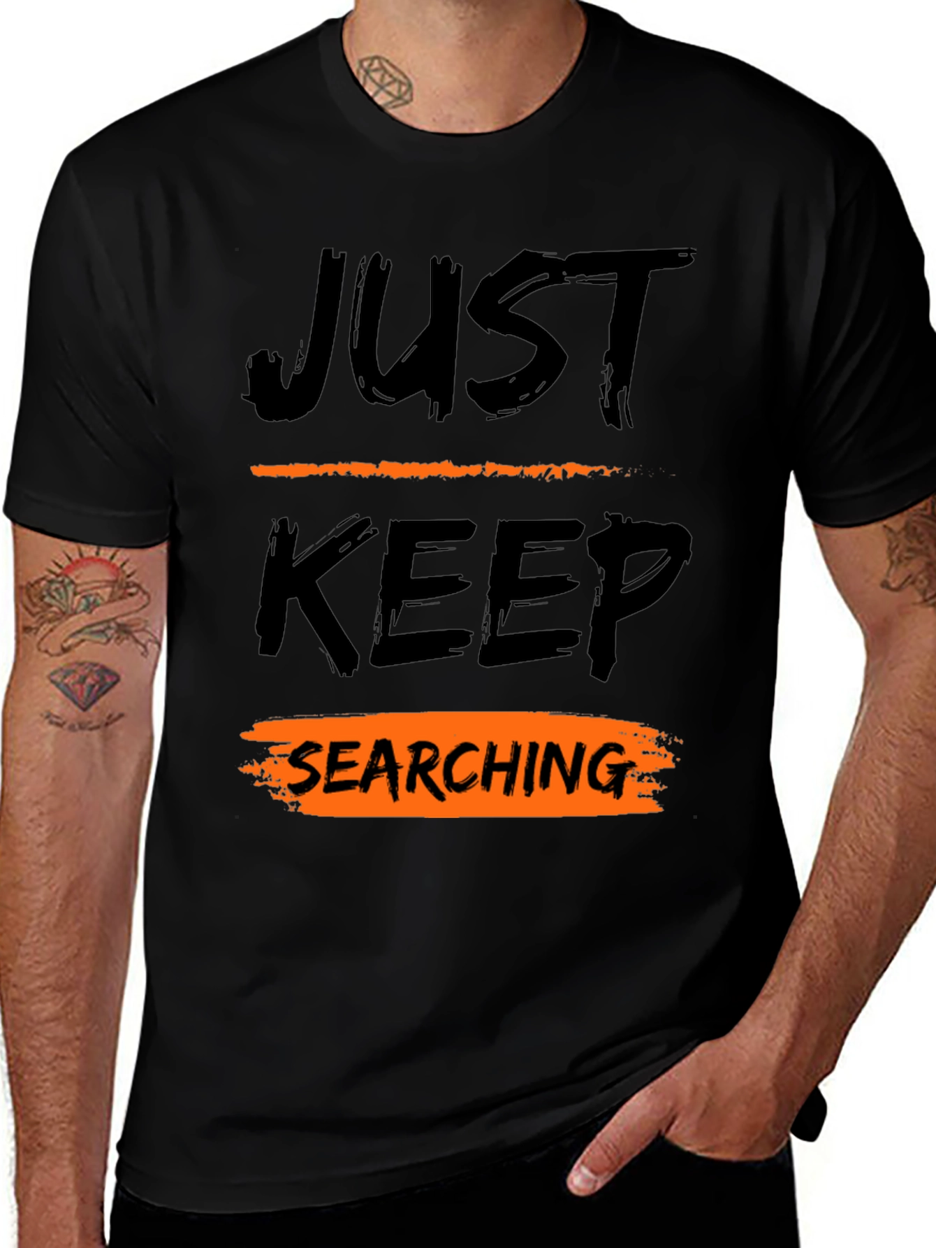 Just Keep Searching Graphic Tee