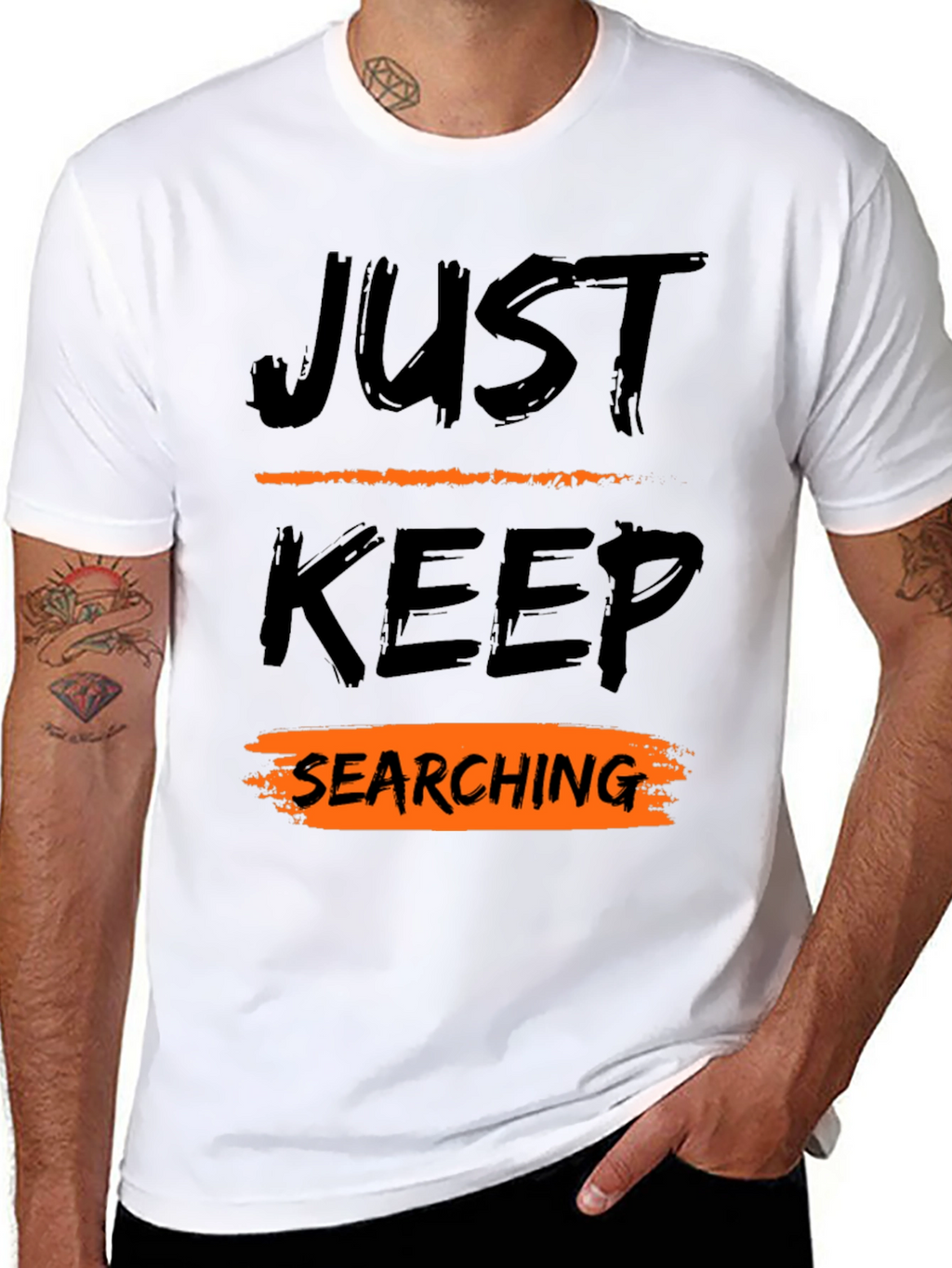 Just Keep Searching Graphic Tee
