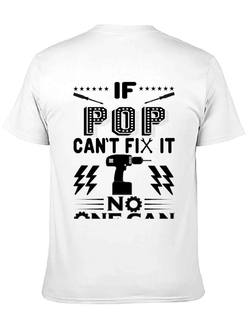 Pop Can Fix It T-Shirt - Dad Gift