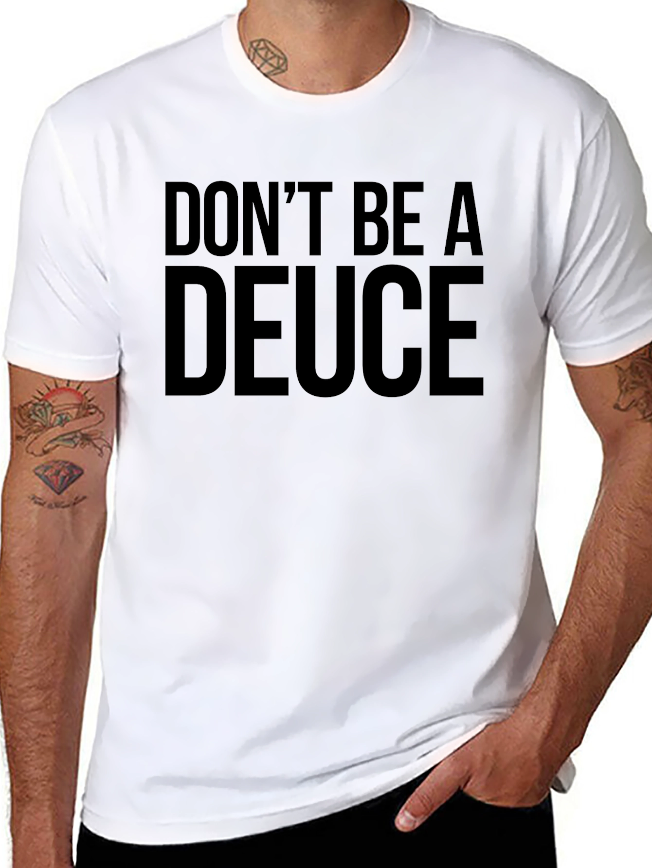 Dont Be a Deuce Black T-Shirt