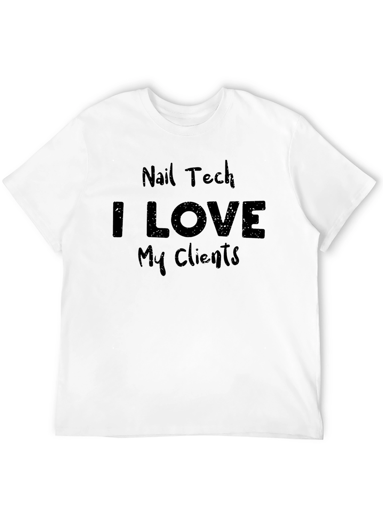 Nail Tech I Love My Clients Black T-Shirt