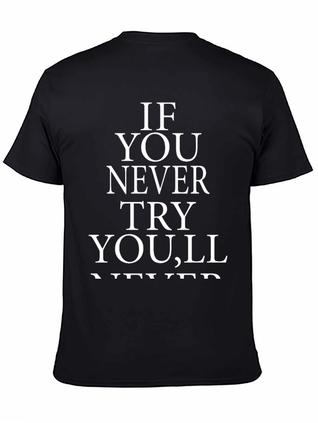 Inspirational Quote Graphic Tee for Men